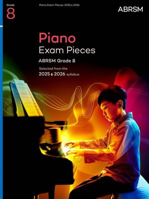 Piano Exam Pieces 2025 & 2026, Grade 8