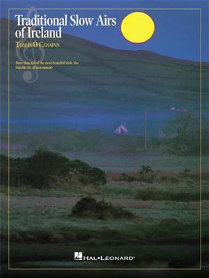Traditional Slow Airs of Ireland